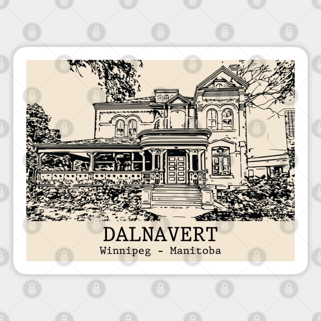 Dalnavert - Winnipeg MB Magnet by Lakeric